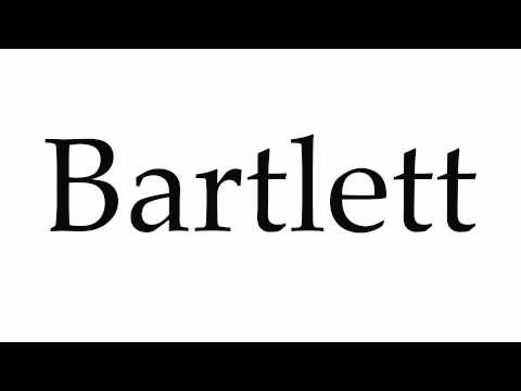 How to Pronounce Bartlett