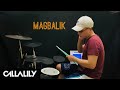 Magbalik - Callalily | Drum Cover