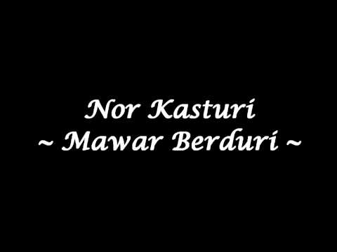 Nor Kasturi - Mawar Berduri (High Quality)
