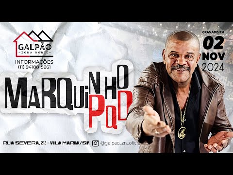 MARQUINHO PQD E 4 GOLES DE SAMBA NO GALPÃO ZN
