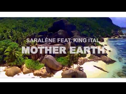 Saralène feat King Ital - Mother Earth (Nature Clip)