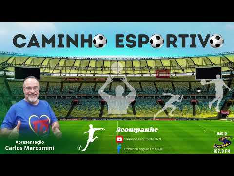 Caminho Esportivo - Apresentação: Carlos Marcomini | 10/06/2026