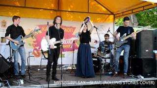 MISSISSIPPI SAX - SLAVE (ROLLING STONES COVER)