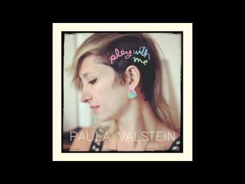 PAULA VALSTEIN - PLAY WITH ME (MONSTER MUSIC TLV)