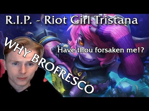 Brofresco Kills Riot Girl Tristana - Awareness OP Episode #1