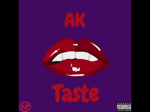 AK - Taste