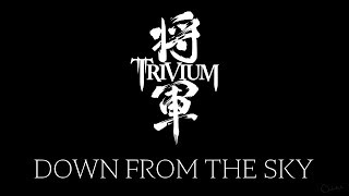 Matt Heafy (Trivium) - Down From The Sky