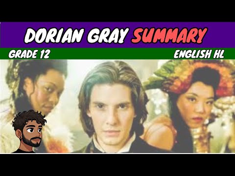 Dorian Gray in 2 minutes | Grade 12 English HL