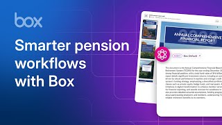 Box for Public Employee Retirement Systems: Secure, Efficient, and Member-Centric Solutions