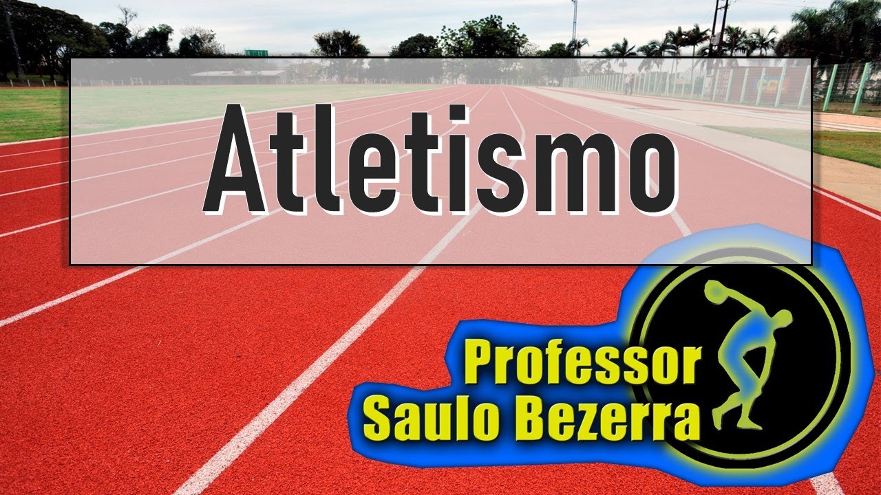 Atletismo: História, Modalidades e Regras - Parte 02