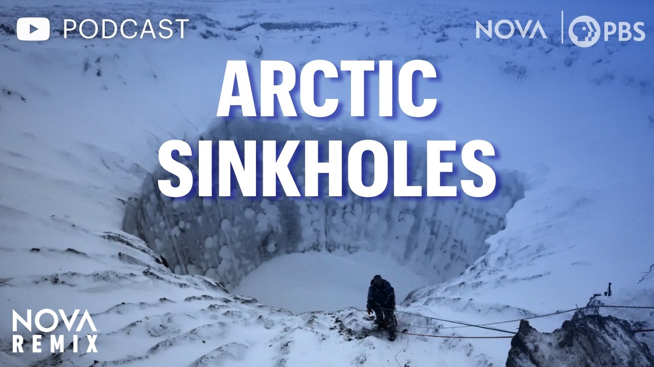 (Podcast Version) Arctic Sinkholes | NOVA Remix | NOVA | PBS