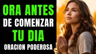 Oración de la Mañana | Comienza tu Día con esta Poderosa Oración