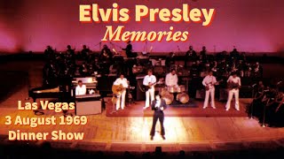 Elvis Presley - Memories - 3 August 1969, Dinner Show (First Time Recorded Live)