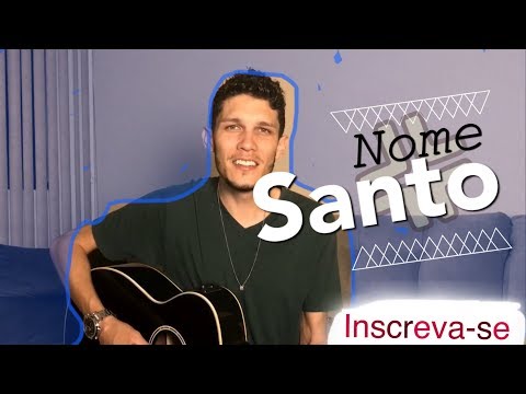 Nome Santo video