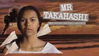 Mr Takahashi (and Other Falling Secrets) CAIRNS SEASON MAR 31- APR 8 2017