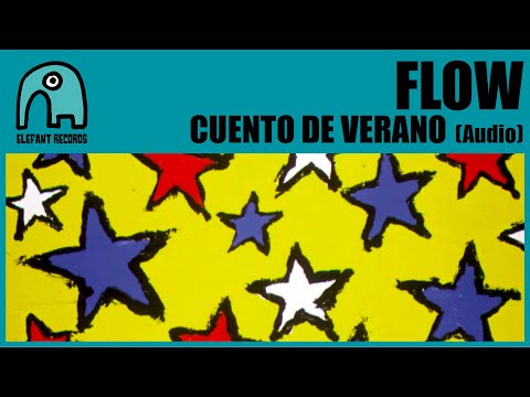 FLOW - Cuento De Verano [Audio]