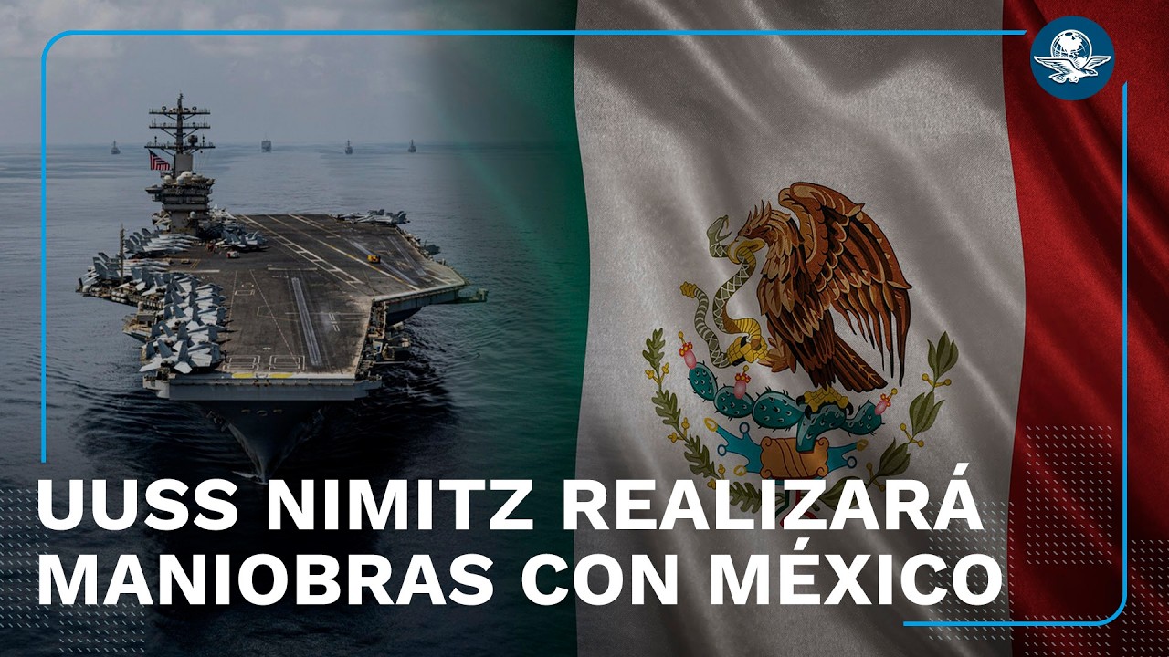 Portaaviones de EU anuncia ejercicios militares con México y varios países