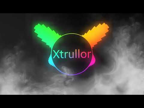 Xtrullor - Corrosive[Dubstep]