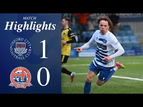Ewan Clark Winner Sends Coasters Under | Oxford City 1-0 AFC Fylde | Match Highlights