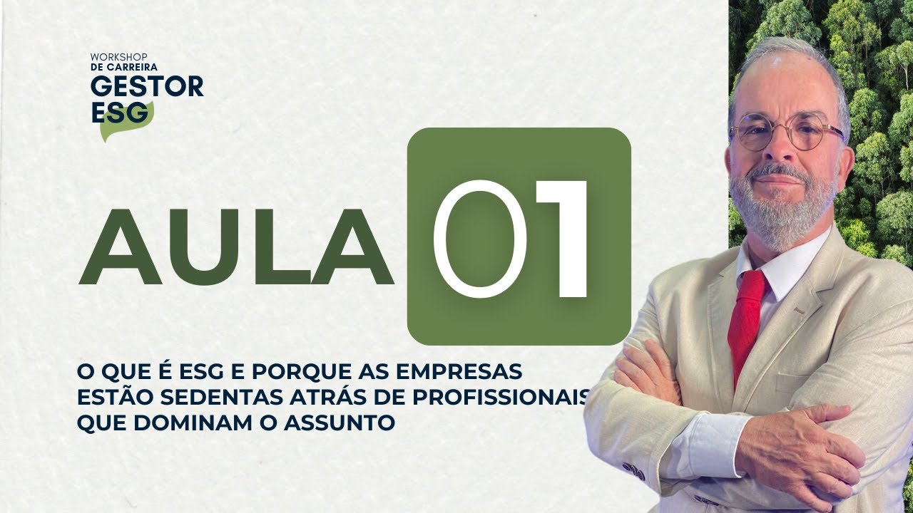 Dia #01 de #03 - Workshop de Carreira Gestor ESG, com Roberto Roche