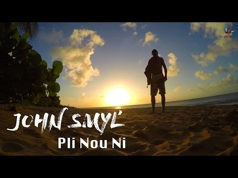 JOHN SMYL' _ Pli Nou Ni  - (CLIP OFFICIEL version soca )