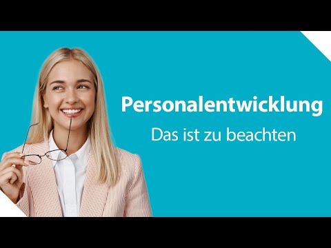 Was ist PERSONALENTWICKLUNG? | So fördern Sie Ihre Arbeitenden!