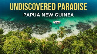 PAPUA NEW GUINEA - UNDISCOVERED PARADISE