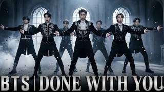 Download lagu BTS (방탄소년단) 'DONE WITH YOU' - The 5th Album 'ARIRANG' (FMV) mp3