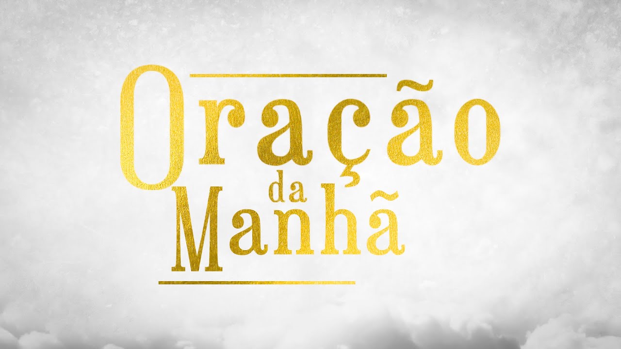 ORAÇÃO DA MANHÃ | Ir. Filipe Néri, Léo & Gui Maldoti
