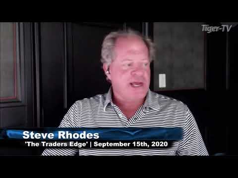 September 15th, The Trader's Edge with Steve Rhodes on TFNN - 2020