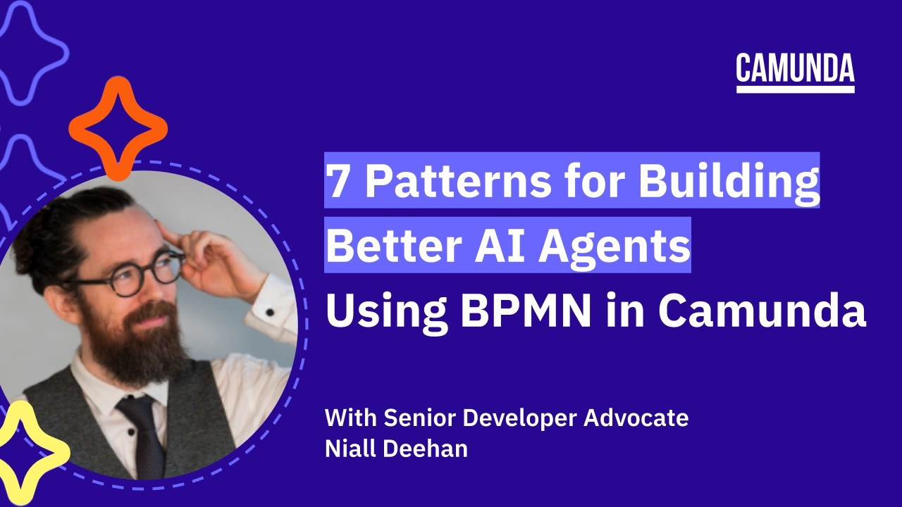 7 Patterns for Building Better AI Agents Using BPMN in Camunda