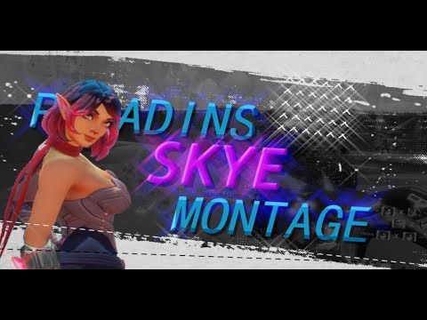 SKYE MONTAGE [PALADINS]