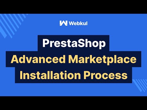 Prestashop Advanced Marketplace Installation Process