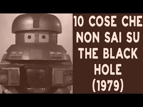 10 COSE CHE NON SAI SU THE BLACK HOLE IL BUCO NERO 1979 RECENSIONE STORIA CURIOSITA THE 80s DATABASE