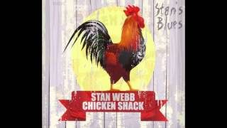 Chicken Shack - Stann Webbs - A Blues Song