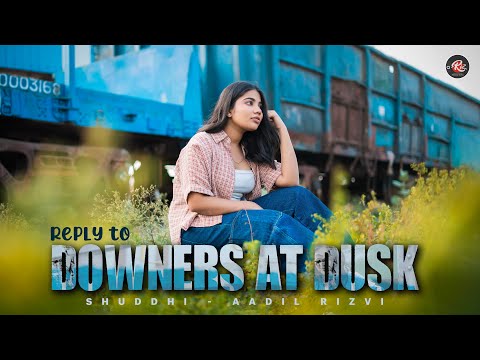 Downers At Dusk -Talha Anjum | Reply Version | Female | New Lyrics