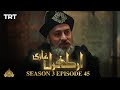Ertugrul Ghazi Urdu | Episode 45 | Season 3