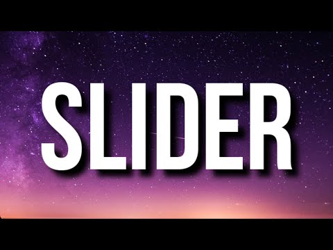 Slider Lyrics