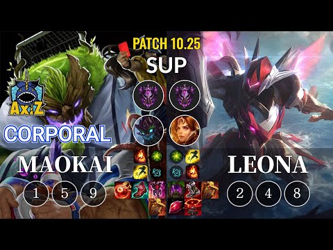 AXIZ Corporal Maokai vs Leona Sup - KR Patch 10.25