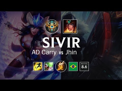 Sivir AD Carry vs Jhin - BR Challenger Patch 8.6