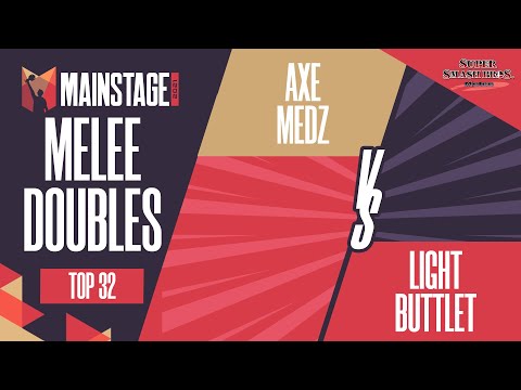 Light/Buttlet vs Medz/Axe - Melee Doubles: Top 32 - Mainstage 2021