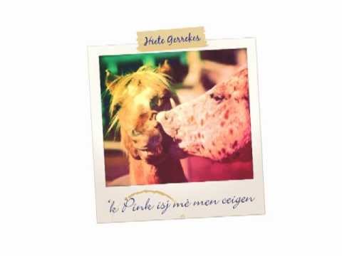 Hiete Gerrekes - Pink isj mè men oeigen