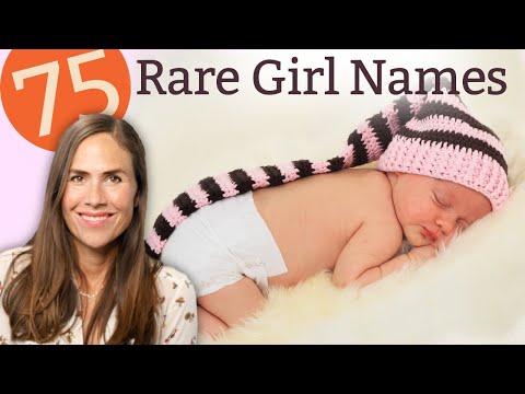 75 Rare Girl Names that are Simply Stunning - NAMES & MEANINGS!