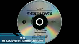 Karat - Der Blaue Planet (WestBam Remix Short) [2003]