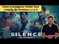 Silence Can You Hear It? (2021) New Hindi Movie Review in Tamil by Filmi craft Arun | Manoj Bajpayee