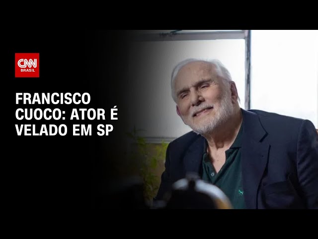 Francisco Cuoco: Fãs e familiares se despedem em velório do ator em SP  | CNN NOVO DIA