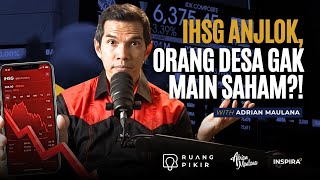 Download lagu IHSG ANJLOK, ORANG DESA GAK MAIN SAHAM?! - RUANG PIKIR EPS. 10 mp3