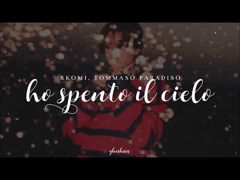 rkomi, tommaso paradiso - ho spento il cielo (testo)