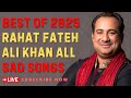 Live Best Of Rahat Fateh Ali Khan Songs 2025 Hits Songs Of 2025 Geet Live