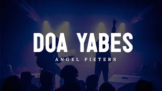 Download lagu Doa Yabes - Angel Pieters (Lirik) - Lagu Rohani mp3